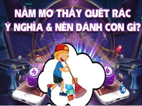 Mơ thấy quét rác chung chung
