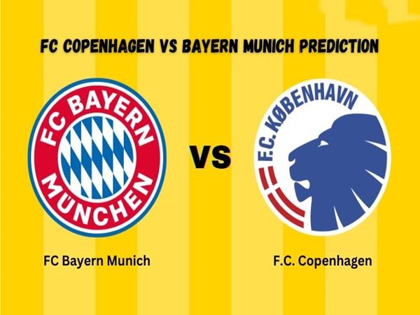 Nhận định Bayern Munich vs Copenhagen