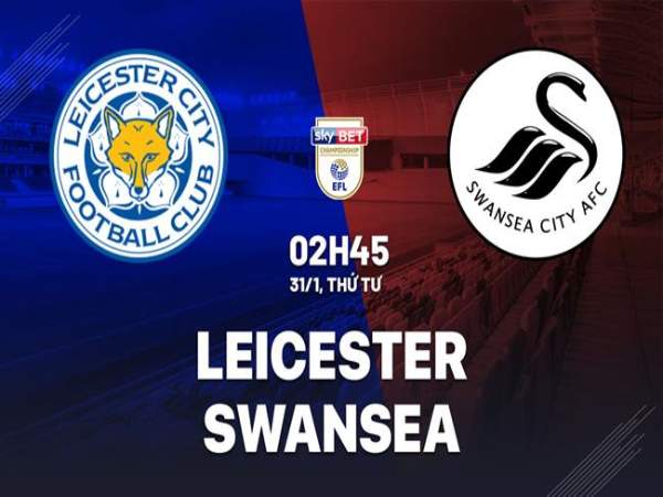 Dự đoán bóng đá Leicester vs Swansea