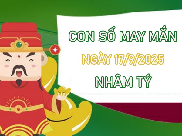 Tử vi tuổi Nhâm Tý 17/9/2025 khám phá số lộc