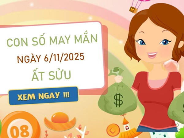 Tử vi tuổi Ất Sửu 6/11/2025 khám phá con số đại cát