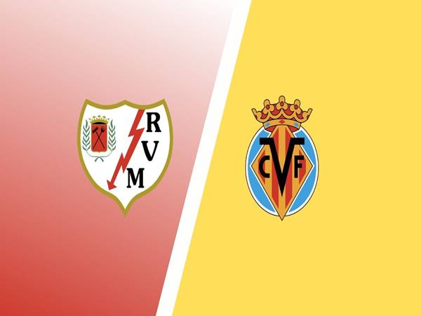 Soi kèo Rayo Vallecano với Villarreal, 22h00 hôm nay 17/5 chi tiết